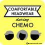 Comfortable Headwear during chemo, Buff headwear