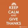 Keep Calm and Give Thanks