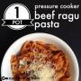 One Pot Pressure Cooker Beef Ragu Pasta, Healthy Eating with Cancerwife